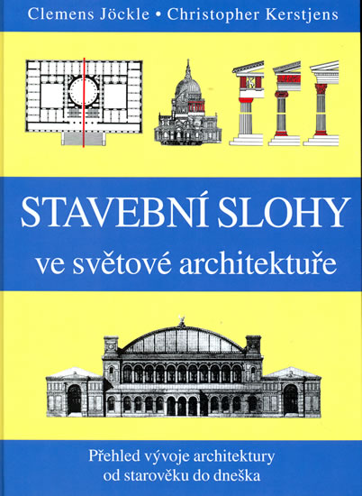Stavební slohy ve světové architektuře - Clemens Jockle - Kliknutím na obrázek zavřete