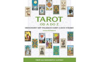 Tarot od A do Z - Sarah Bartlettová - Kliknutím na obrázek zavřete