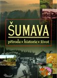 Šumava - co zmizelo z královského hvozdu Vilém Kudrlička - Kliknutím na obrázek zavřete