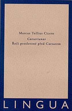 Caesarianae: Řeči proslovené před Caesarem - Kliknutím na obrázek zavřete