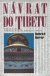 Návrat do Tibetu - Heinrich Harrer Návrat do Tibetu - Heinrich Harrer