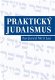 Praktický judaismus - Rav Jisrael Meir lau
