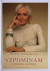 Vzpomínám a ničeho nelituji - Helena Vondráčková
