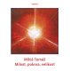 Milost, pokora, velikost CD