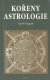 Kořeny astrologie - Cyril Fagan