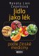 Jídlo jako lék podle čínské medicíny - R. L. Čepelková