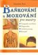 Baňkování a moxování pro maséry - Zdeněk Šos