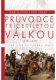 Průvodce třicetiletou válkou - Martin Pitro, Petr Vokáč Průvodce třicetiletou válkou - Martin Pitro, Petr Vokáč