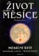 Život podle měsíce - Wolfgang Maier