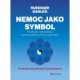 Nemoc jako symbol - Rüdoger Dahlke