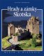 Hrady a zámky Skotska - Cristina Gambarová