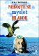 Nebojte se myslet hlavou - Vera F. Birkenbihl