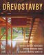 Dřevostavby - Výhody a nevýhody dřevostaveb - kolektiv autorů
