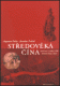 Středověká Čína - Augustin Palát, Jaroslav Průšek Středověká Čína - Augustin Palát, Jaroslav Průšek