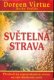 Světelná strava - Doreen Virtue Světelná strava - Doreen Virtue