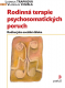Rodinná terapie psychosomatických poruch - L. Trapková; V. Chvál Rodinná terapie psychosomatických poruch - L. Trapková; V. Chvál