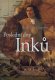 Podlední dny Inků - Kim MacQuarrie