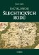 Encyklopedie šlechtických rodů aktualizované vydání - Pavel Juří