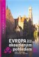 Evropa okouzleným pohledem II - Ivana Mudrová