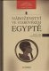 Náboženství ve starověkém Egyptě - J. Baines, L. Lesko a D. Silv