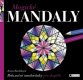 Magické mandaly Relaxační omalovánky pro dospělé - Ivana Bartáko