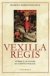 Vexilla regis -Výbor z latinské duchovní poezie