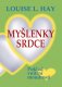 Myšlenky srdce - Louise L. Hay