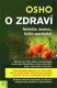 O zdraví - Osho