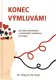 Konec výmluvám! - W.W.Dryer