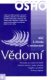 Vědomí Klíč k životu v rovnováze - Osho