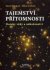 Tajemství přítomnosti - Marie Mihulová - Milan Svoboda