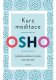 Kurz meditace - OSHO