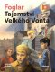 Tajemství Velkého Vonta - Jaroslav Foglar Tajemství Velkého Vonta - Jaroslav Foglar