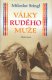 Války rudého muže - Miloslav Stingl Války rudého muže - Miloslav Stingl