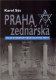 Praha zednářská - Karel Sýs Praha zednářská - Karel Sýs