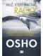 Muž, který miloval racky - Osho