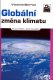 Globální změna klimatu - Vicente Barros (edice Kolumbus)