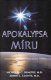 Apokalypsa míru - Nicholas C. Demetry