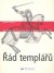 Řád templářů - Historické souvislosti a mystické vazby - Hopkins