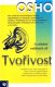 Tvořivost Uvolnění vnitřních sil - Osho Tvořivost Uvolnění vnitřních sil - Osho