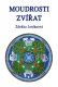 Moudrost zvířat - Zdeňka Jordánová