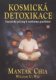 Kosmická detoxikace - Mantak Chia