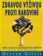 Zdravou výživou proti rakovině - O.Gillie Zdravou výživou proti rakovině - O.Gillie