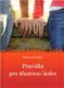 Pravidla pro šťastnou lásku - Pierre Franckh Pravidla pro šťastnou lásku - Pierre Franckh
