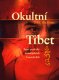 Okultní Tibet - J. H. Brennan