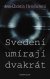 Svedení umírají dvakrát - Ann-Christin Hensherová