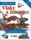 Hledej a objevuj - Vlaky a železnice