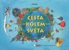 Cesta kolem světa (lze i rozložit jako 3 m dlouhou harmoniku)