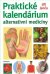 Praktické kalendárium alternativní medicíny - Jiří Janča