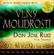 Vlny moudrosti - Don Jose Ruiz Vlny moudrosti - Don Jose Ruiz